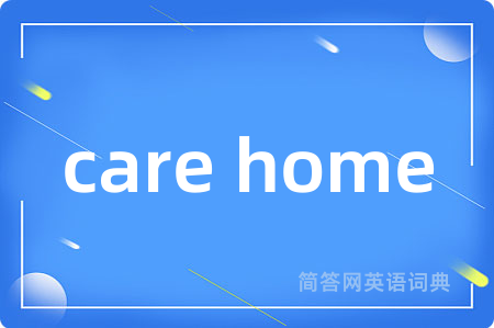 care home