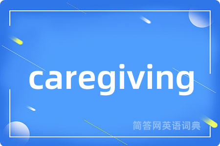 caregiving