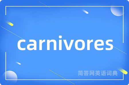 carnivores