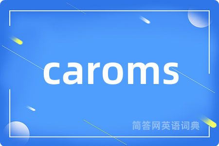 caroms