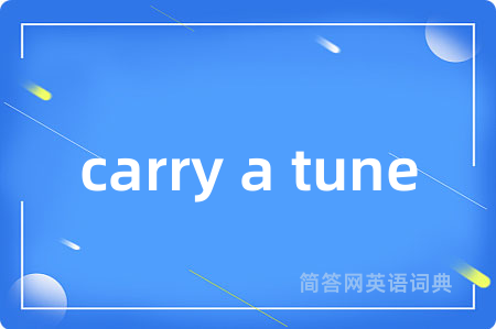 carry a tune