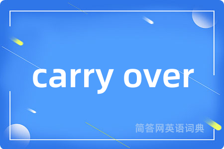 carry over