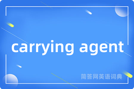 carrying agent