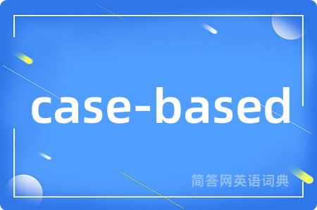 case-based
