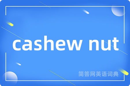 cashew nut