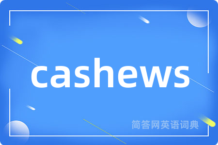 cashews