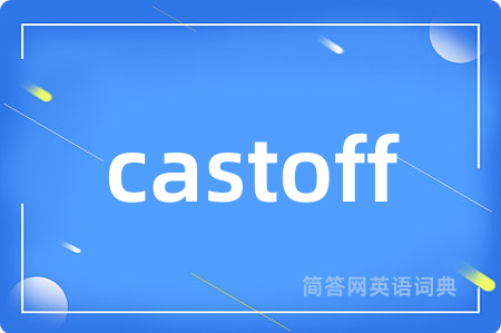 castoff