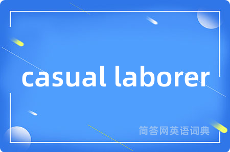 casual laborer