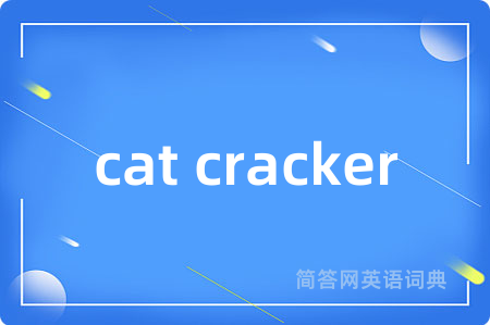 cat cracker