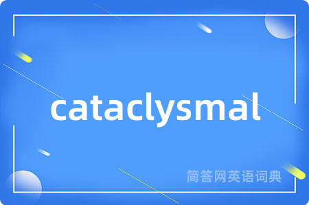 cataclysmal