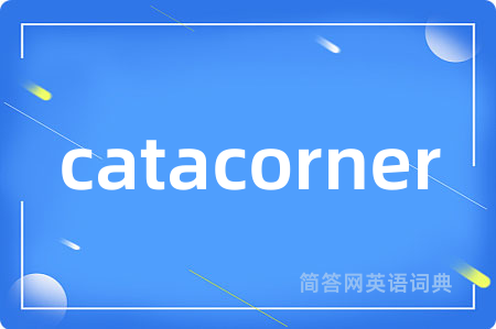 catacorner