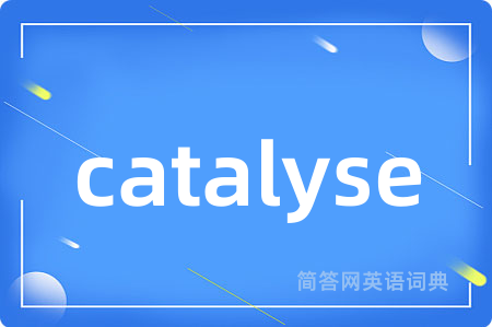 catalyse