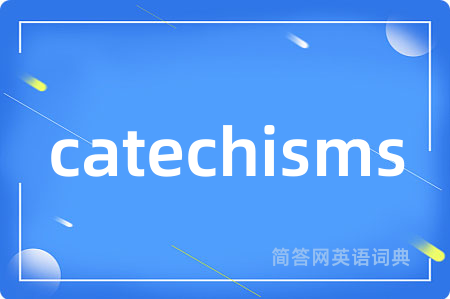 catechisms