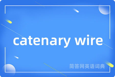 catenary wire