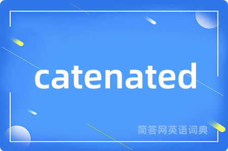 catenated
