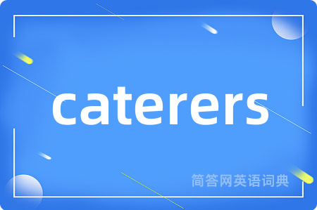 caterers
