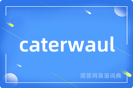 caterwaul