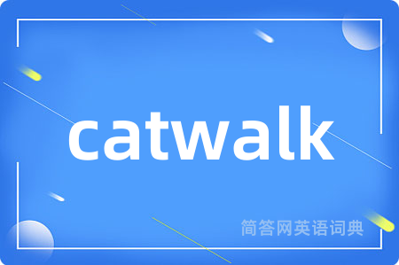 catwalk