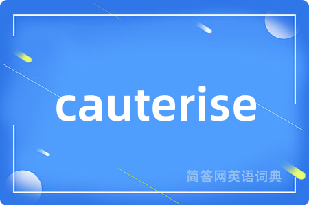 cauterise