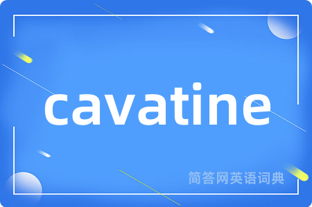 cavatine
