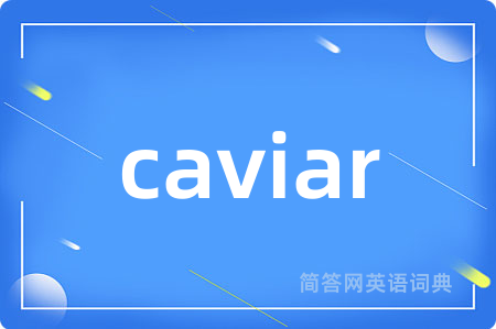 caviar