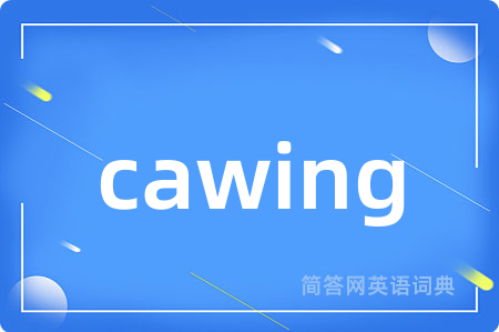 cawing