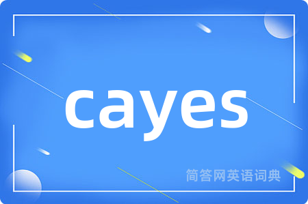 cayes