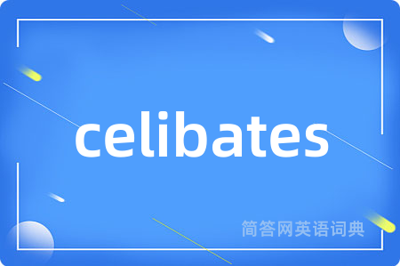 celibates