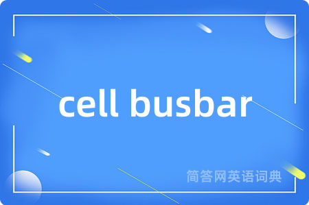 cell busbar