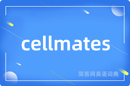 cellmates