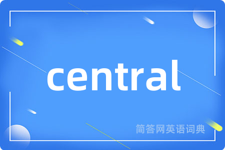 central