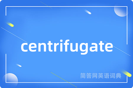 centrifugate
