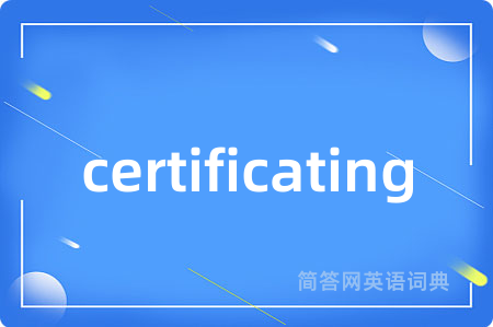 certificating