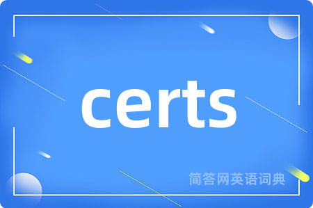 certs