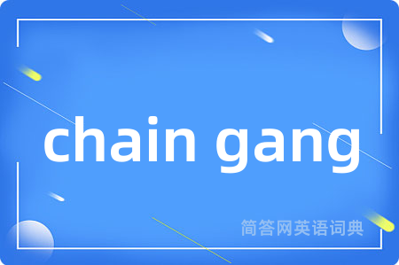 chain gang
