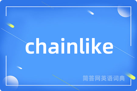 chainlike
