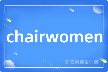 chairwomen