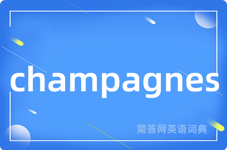 champagnes