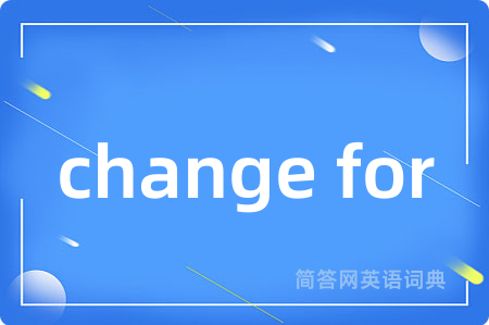 change for