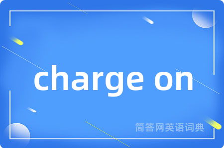 charge on