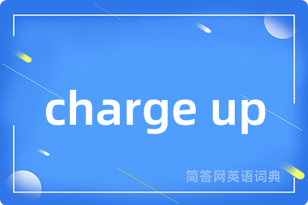 charge up