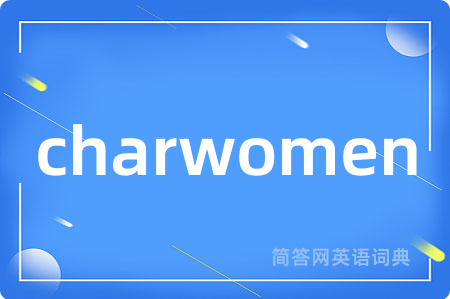 charwomen
