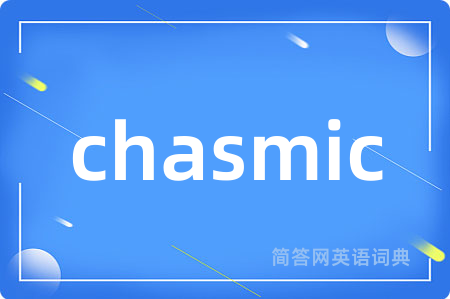 chasmic
