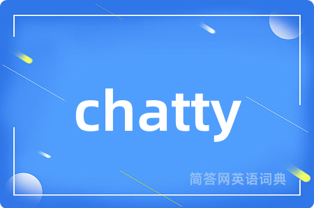 chatty