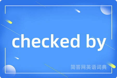 checked by
