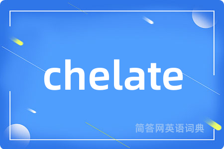 chelate
