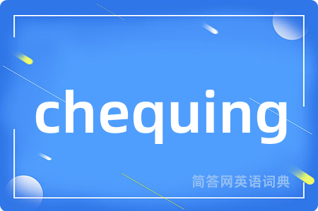 chequing