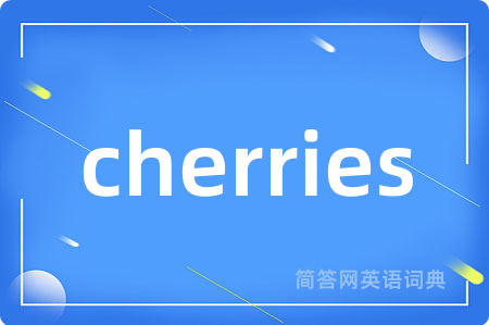 cherries