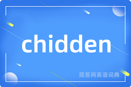 chidden