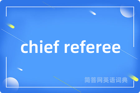 chief referee
